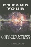 Cover: Expand Your Consciousness - Light Technology Publications