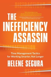 Abbildung von: The Inefficiency Assassin - New World Library