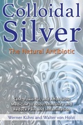 Cover: Colloidal Silver - Healing Arts Press
