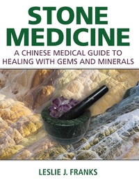 Abbildung von: Stone Medicine - Healing Arts Press