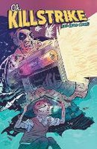 Enlarge image Cover: Oh, Killstrike - Boom! Studios