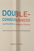 Cover: Double-Consciousness and the Rhetoric of Barack Obama - University of South Carolina Press