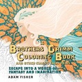 Cover: A Brothers Grimm Coloring Book and Other Classic Fairy Tales - Pegasus Books
