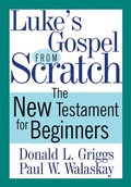 Cover: Luke's Gospel from Scratch - Westminster John Knox Press