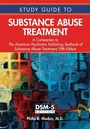 Cover: Study Guide to Substance Abuse Treatment - American Psychiatric Publishing