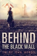 Cover: Behind the Black Wall - Tate Publishing & Enterprises