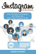 Cover: Instagram For Beginners - Mihails Konoplovs