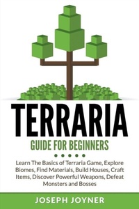 Abbildung von: Terraria Guide For Beginners - Mihails Konoplovs
