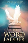 Cover: The Word Ladder - Tate Publishing & Enterprises