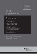 Cover: American Criminal Procedure, Cases and Commentary, 2015 Supplement - West Academic Press