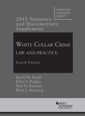 Cover: Statutory and Documentary Supplement to White Collar Crime - West Academic Press