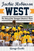 Cover: Jackie Robinson West - The Lyons Press