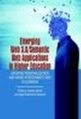 Cover: Emerging Web 3.0/ Semantic Web Applications in Higher Education - Information Age Publishing
