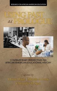 Enlarge image Cover: Using Past as Prologue - Information Age Publishing