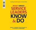 Cover: What Great Service Leaders Know and Do - Berrett-Koehler on Dreamscape Audio