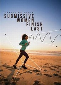 Enlarge image Cover: Submissive Women Finish Last - Tate Publishing & Enterprises