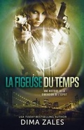Cover: La Figeuse Du Temps (Une Histoire de La Dimension de L'Esprit) - Mozaika Publications