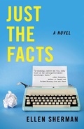 Cover: Just the Facts - She Writes Press
