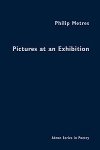 Enlarge image Cover: Pictures at an Exhibition - University of Akron Press