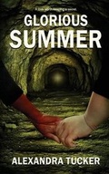 Cover: Glorious Summer - Caliburn Press