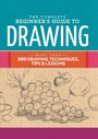 Cover: The Complete Beginner's Guide to Drawing - Walter Foster Publishing