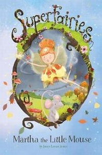 Enlarge image Cover: Martha the Little Mouse - Curious Fox