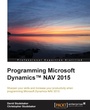 Cover: Programming Microsoft Dynamics(TM) NAV 2015 - Packt Publishing