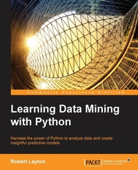Enlarge image Cover: Learning Data Mining with Python - Packt Publishing