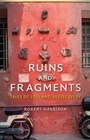 Cover: Ruins and Fragments - Reaktion Books