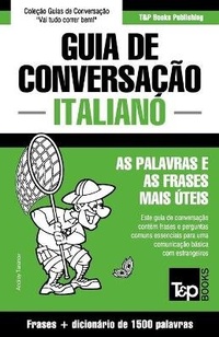 Abbildung von: Guia de Conversacao Portugues-Italiano e dicionario conciso 1500 palavras - T&p Books