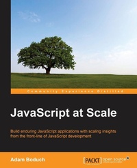 Enlarge image Cover: JavaScript at Scale - Packt Publishing