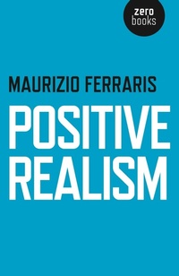Enlarge image Cover: Positive Realism - John Hunt Publishing