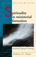 Cover: Spirituality in Ministerial Formation - University of Wales Press