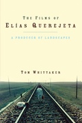Cover: The Films of Elias Querejeta - University of Wales Press