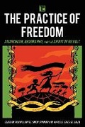 Cover: The Practice of Freedom - Rowman & Littlefield International
