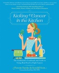 Cover: Kicking Cancer in the Kitchen - Running Press Adult