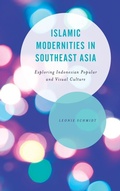 Cover: Islamic Modernities in Southeast Asia - Rowman & Littlefield International