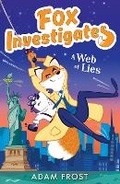 Cover: Fox Investigates: A Web of Lies - Stripes Publishing