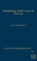 Cover: Morphology of the Cantar de Mio Cid - Scripta Humanistica