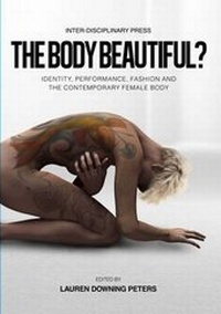 Abbildung von: The Body Beautiful? - Inter-Disciplinary Press