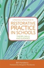 Cover: A Practical Introduction to Restorative Practice in Schools - Jessica Kingsley Publishers