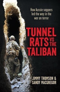 Enlarge image Cover: Tunnel Rats vs the Taliban - Allen & Unwin