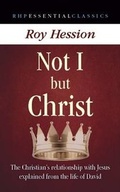 Cover: Not I but Christ - Rickfords Hill Publishing Ltd