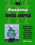 Cover: My Awesome Tennis Journal - 720 Degree Coaching