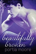 Cover: Beautifully Broken - Portia Moore Books