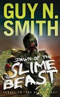 Cover: Spawn of the Slime Beast - Black Hill Books