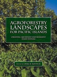 Abbildung von: Agroforestry Landscapes for Pacific Islands - Permanent Agriculture Resources