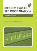 Cover: MRCEM Part C: 125 OSCE Stations - JP Medical Ltd