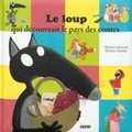 Cover: Le loup qui decouvrait le pays des contes - Auzou