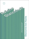 Cover: "Reiche Gleichheit" - &Ouml;konomie bei Hacks - Eulenspiegel Verlagsgruppe Buchverlage